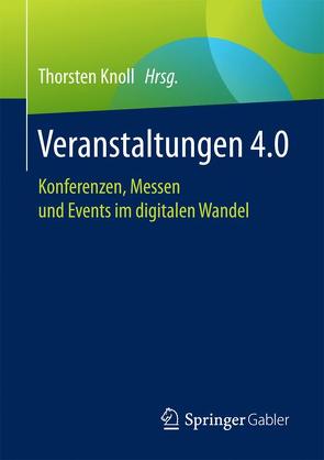 Veranstaltungen 4.0 von Knoll,  Thorsten