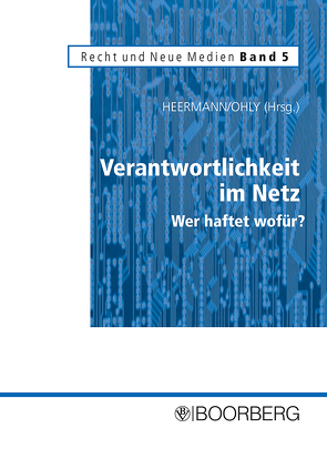 Verantwortlichkeit im Netz von Heermann,  Peter W., Ohly,  Ansgar