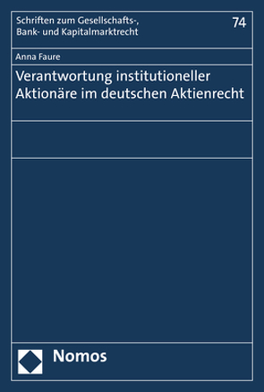 Verantwortung institutioneller Aktionäre im deutschen Aktienrecht von Faure,  Anna