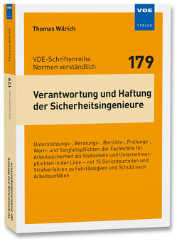 Verantwortung und Haftung der Sicherheitsingenieure von Wilrich,  Thomas