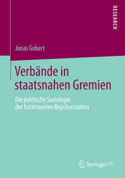 Verbände in staatsnahen Gremien von Gobert,  Jonas