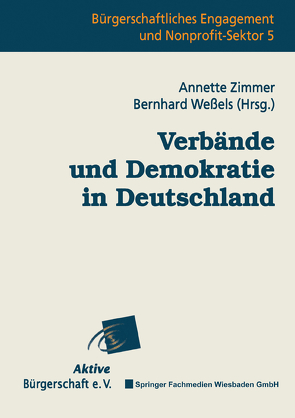 Verbände und Demokratie in Deutschland von Weßels,  Bernhard, Zimmer,  Annette