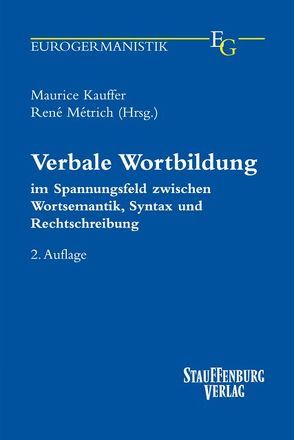 Verbale Wortbildung von Kauffer,  Maurice, Métrich,  René