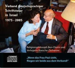 Verband deutschsprachiger Schriftsteller in Israel 1975-2005 von Boesche-Zacharow,  Tilly