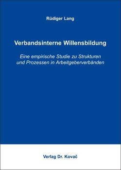 Verbandsinterne Willensbildung von Lang,  Rüdiger