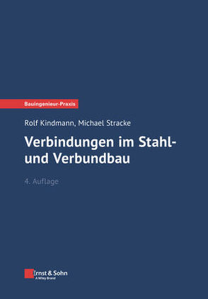 Verbindungen im Stahl- und Verbundbau von Kindmann,  Rolf