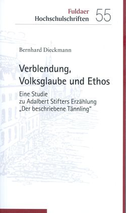 Verblendung, Volksglaube und Ethos von Dieckmann,  Bernhard