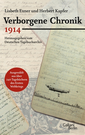 Verborgene Chronik 1914 von Exner,  Lisbeth, Kapfer,  Herbert
