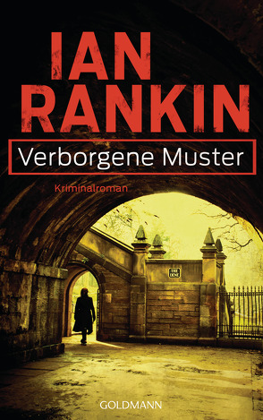 Verborgene Muster – Inspector Rebus 1 von Rankin,  Ian, Schlootz,  Ellen
