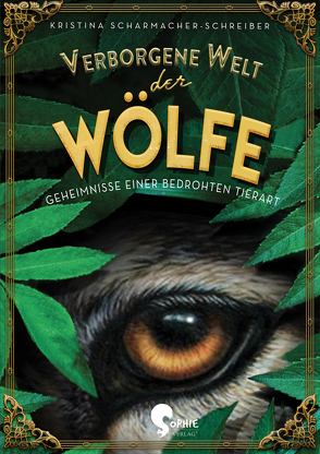 Verborgene Welt der Wölfe von Cucchiarini,  Ferruccio, Scharmacher-Schreiber,  Kristina