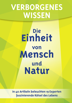 Verborgenes Wissen – Die Einheit von Mensch und Natur von Ackermann,  Bärbel