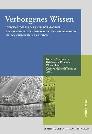 Verborgenes Wissen von Armbruster,  Barbara, Eilbracht,  Heidemarie, Hahn,  Oliver, Heinrich-Tamaska,  Orsolya