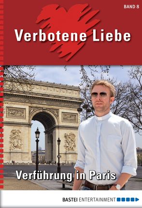 Verbotene Liebe – Folge 08 von Verl,  Katharina