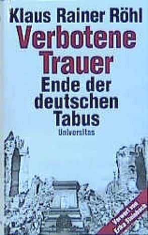 Verbotene Trauer von Röhl,  Klaus R