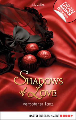Verbotener Tanz – Shadows of Love von Cullen,  July