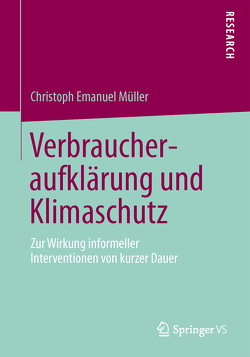 Verbraucheraufklärung und Klimaschutz von Müller,  Christoph Emanuel
