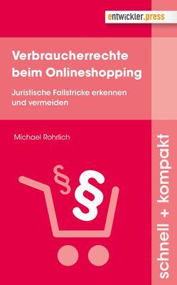 Verbraucherrechte beim Onlineshopping von Rohrlich,  Michael