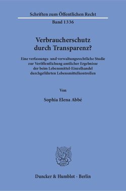 Verbraucherschutz durch Transparenz? von Abbé,  Sophia Elena