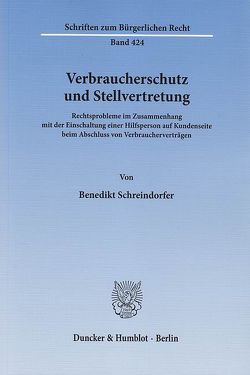 Verbraucherschutz und Stellvertretung. von Schreindorfer,  Benedikt