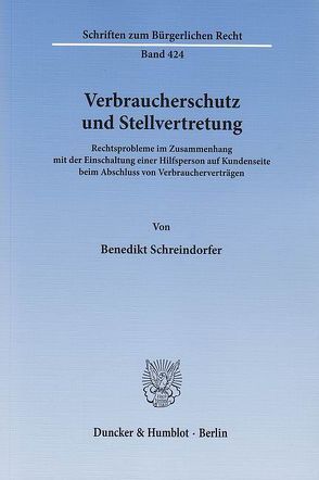 Verbraucherschutz und Stellvertretung. von Schreindorfer,  Benedikt