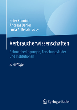 Verbraucherwissenschaften von Kenning,  Peter, Oehler,  Andreas, Reisch,  Lucia A