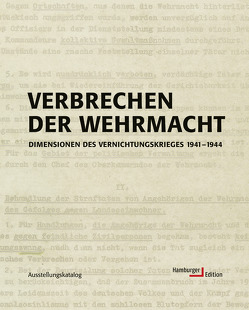Verbrechen der Wehrmacht von Sozialforschung,  Hamburger Institut für