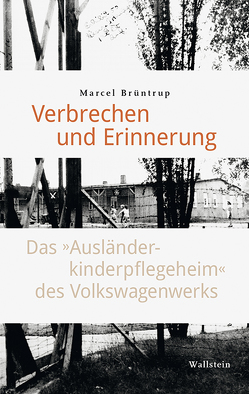 Verbrechen und Erinnerung von Brüntrup,  Marcel