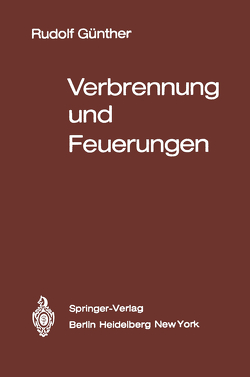 Verbrennung und Feuerungen von Günther,  R., Janisch,  G., Kleine,  R., Tietze,  H., Wilhelmi,  H.