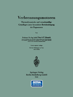 Verbrennungsmotoren von Schmidt,  Fritz A.F.
