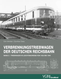 Verbrennungstriebwagen der Deutschen Reichsbahn von Dietz,  Günther, Winkler,  Dirk