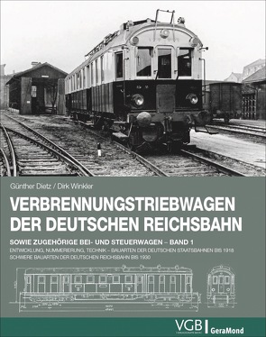 Verbrennungstriebwagen der Deutschen Reichsbahn von Dietz,  Günther, Winkler,  Dirk