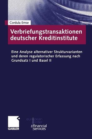 Verbriefungstransaktionen deutscher Kreditinstitute von Emse,  Cordula
