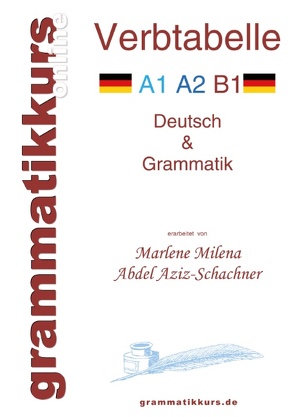 Verbtabelle Deutsch A1 A2 B1 von Abdel Aziz - Schachner,  Marlene Milena