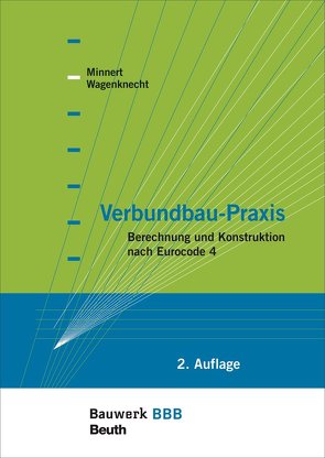 Verbundbau-Praxis – Buch mit E-Book von Minnert,  Jens, Wagenknecht,  Gerd