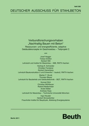 Verbundforschungsvorhaben „Nachhaltig Bauen mit Beton“ – Buch mit E-Book von Bleyer,  T., Brunk,  M., Dreßen,  T., Fensterer,  C., Haas,  A., Hanenberg,  N., Hegger,  J., Heusler,  I., Mueller,  A., Mühlbauer,  C., Niedermeier,  R., Schneider,  H., Sinnesbichler,  H., Will,  N., Zilch,  K.