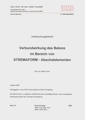 Verbundwirkung des Betons im Bereich von STREMAFORM – Abschalelementen – Untersuchungsbericht Oktober 2000 von Timm,  Maike