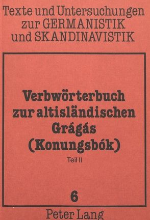 Verbwörterbuch zur altisländischen Gragas (Konungsbok) von Beck,  Heinrich, Beutner,  J., Klein,  Th., van Nahl,  A.