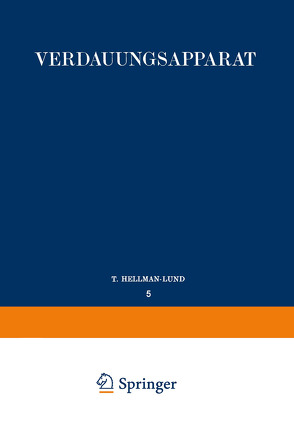 Verdauungsapparat von Hellman,  T., Möllendorff,  Wilhelm v., Schumacher,  S., Seifert,  E., Zimmermann,  K. W.