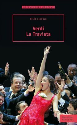 Verdi – La Traviata von Leopold,  Silke