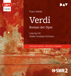 Verdi. Roman der Oper von Schwarz,  Walter Andreas, Werfel,  Franz