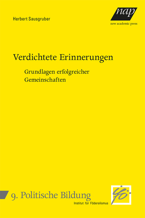 Verdichtete Erinnerungen von Sausgruber,  Herbert