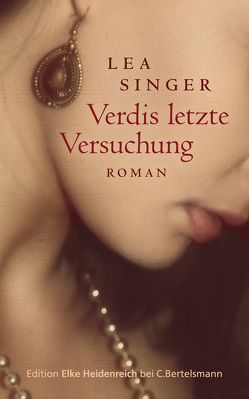 Verdis letzte Versuchung von Singer,  Lea