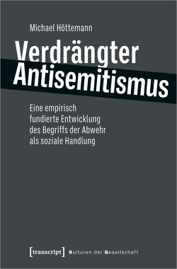 Verdrängter Antisemitismus von Höttemann,  Michael