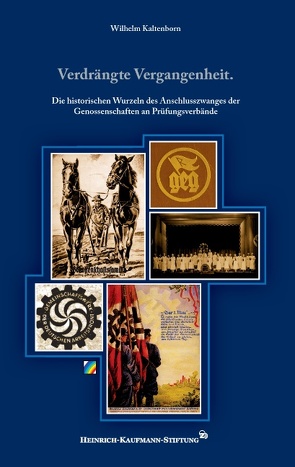 Verdrängte Vergangenheit. von Kaltenborn,  Wilhelm