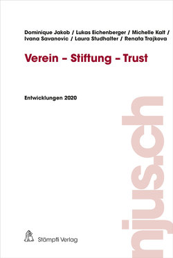 Verein – Stiftung – Trust von Eichenberger,  Lukas, Jakob,  Dominique
