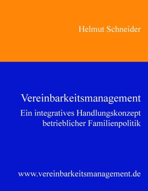Vereinbarkeitsmanagement von Schneider,  Helmut