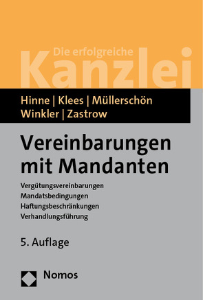 Vereinbarungen mit Mandanten von Hinne,  Dirk, Klees,  Hans, Müllerschön,  Albrecht, Winkler,  Klaus, Zastrow,  Marc