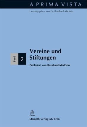 Vereine und Stiftungen von Madörin,  Bernhard