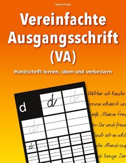 Vereinfachte Ausgangsschrift (VA) – Handschrift lernen, üben und verbessern von Kintzel,  Vasco