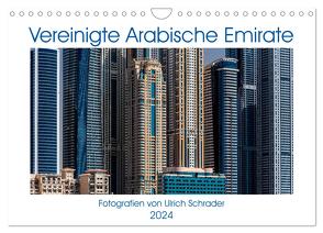 Vereinigte Arabische Emirate 2024 (Wandkalender 2024 DIN A4 quer), CALVENDO Monatskalender von Schrader,  Ulrich